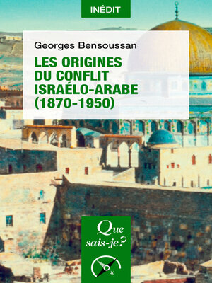 cover image of Les origines du conflit israélo-arabe (1870-1950)
